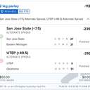 Bonus ticket: San Jose State +7.5 Alternate Spread, UTEP +49.5 Alternate Spread, lost