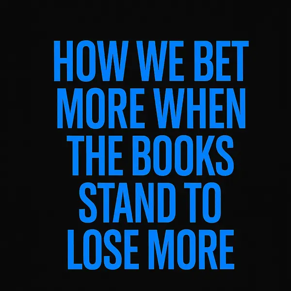 How We Bet More When the Books Stand to Lose More